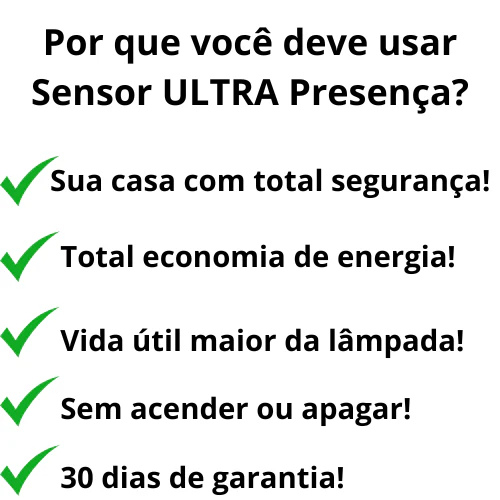 Sensor ULTRA Presença - Total segurança + Economia